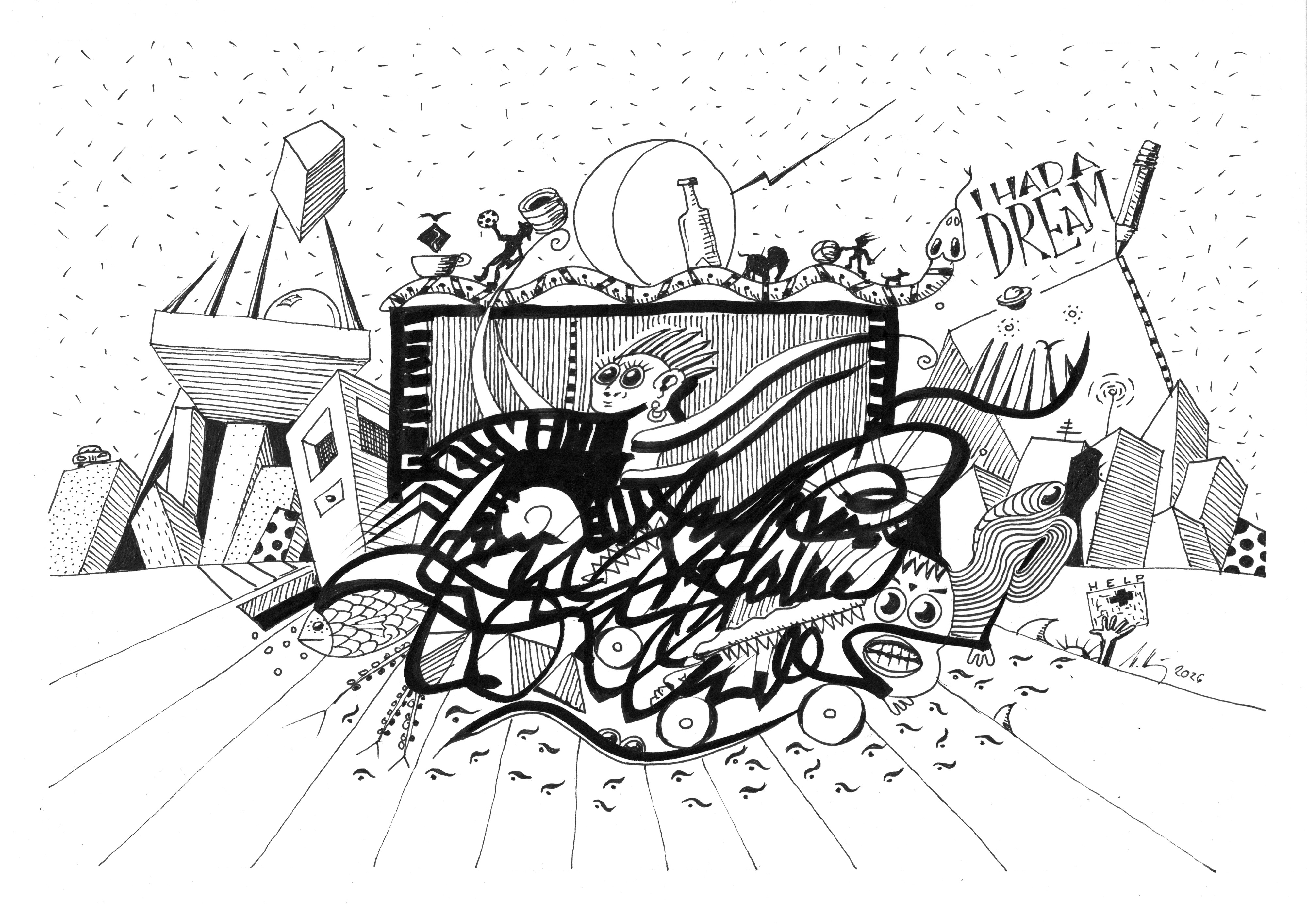 Feine Tuschezeichnung mit dicht gestreuten Strichen, einer futuristischen Gebäudesilhouette links, einem großen wolkenartigen Kreis mit Flasche und Blitz in der Mitte sowie dem Schriftzug „I HAD A DREAM“ rechts, darunter ein dichtes Gewirr aus Figuren, Tieren und kalligrafischen Schwüngen